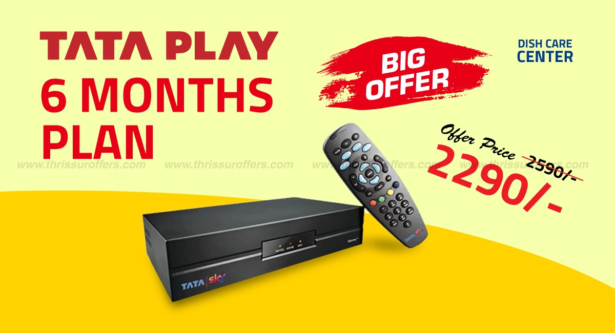 Tata Play 6 Months Plan - Thrissur